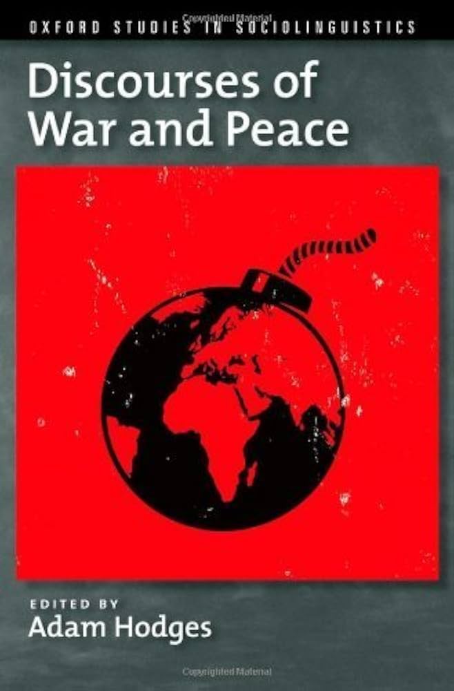 Discourses of War and Peace